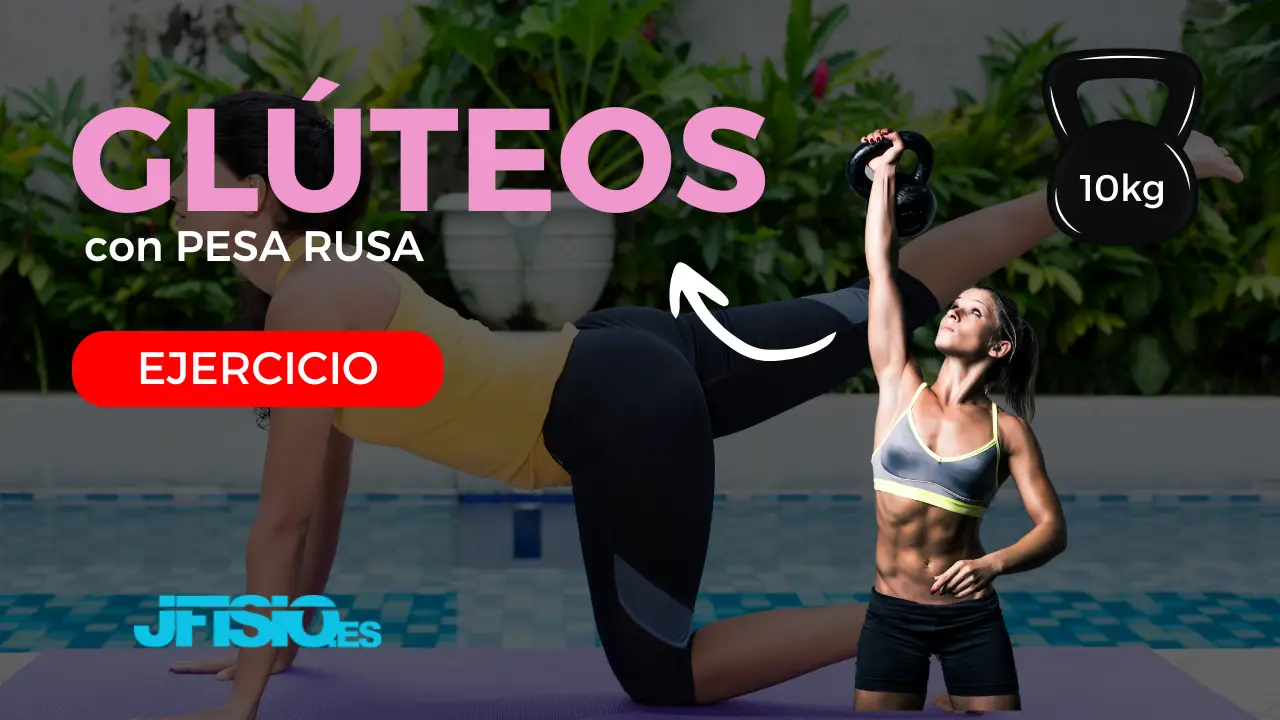 Fuerza glúteos pesa rusa jfisio.es